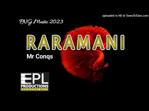 RARAMANI [2023]-MR CONQS-PL PRODUCTIONS