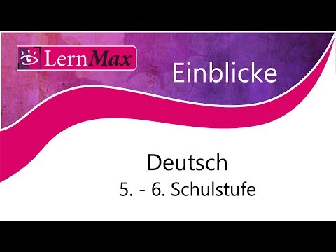 LernMax Einblicke - Deutsch 5.-6. Schulstufe