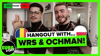 HANGOUT with WRS & OCHMAN in TURIN! (INTERVIEW) // Romania & Poland Eurovision 2022