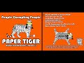 Paper Tiger FULL ALBUM - People Corrupting People (PCP)