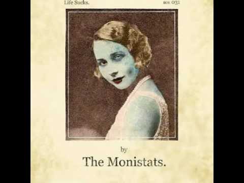 The Monistats  