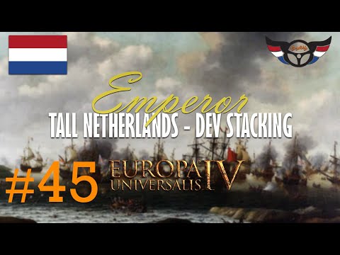 EU4 Emperor: Tall Netherlands - Development Stacking - ep45