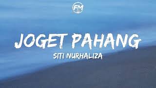 Download lagu Siti Nurhaliza - Joget Pahang (Lyrics) mp3