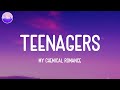 My Chemical Romance - Teenagers (Lyric Video)