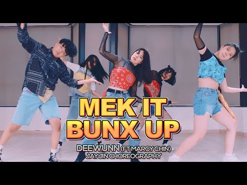 DeeWunn (ft Marcy Chin) - Mek It Bunx Up : JayJin Choreography