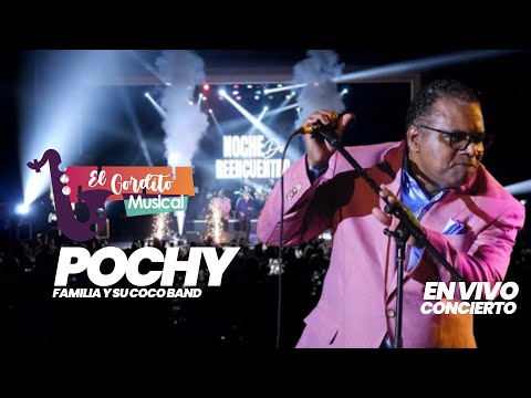 Pochy Familia y su Coco Band Concierto 🎶