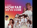 Now United How Far We Ve Come Official Audio