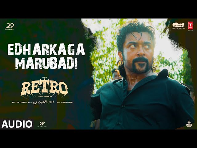 Etharkaaga Marubadi Lyrics English Translation – Retro | 2025 Tamil Song