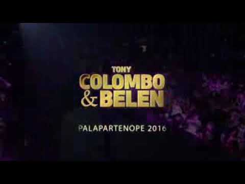 Tony Colombo e Belen super concerto 2018