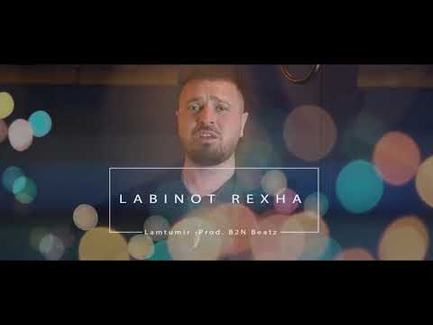 Labinot Rexha - Lamtumirë dashnia jeme