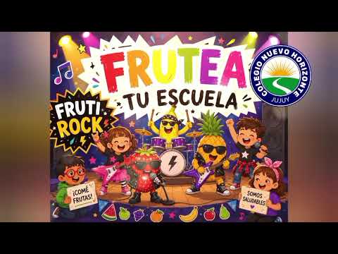 Frutea tu escuela -Fruti-Rock- COLEGIO NUEVO HORIZONTE N°1 “NIVEL INICIAL”