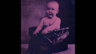 Even Now by The Call