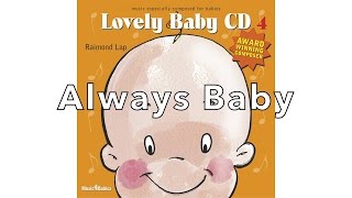 Baby Music: 'Always Baby' by Raimond Lap
