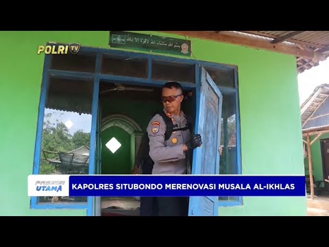 KAPOLRES SITUBONDO MERENOVASI MUSALA AL IKHLAS