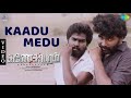 Kaadu Medu Video Song Ganesapuram Chinna Risha Haridas Raja Sai Veerangan K