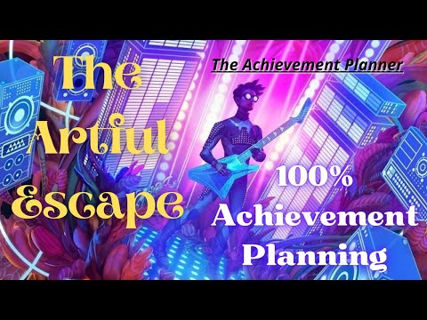 The Artful Escape - 100% Achievement Planning