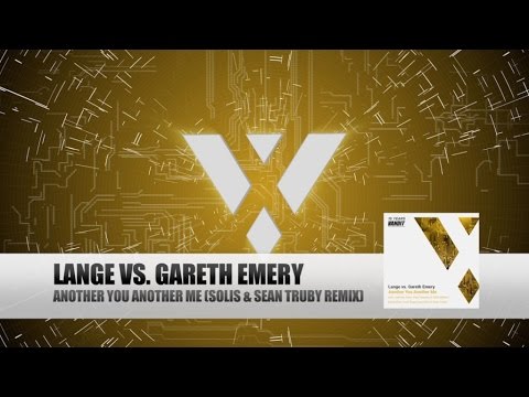 Lange vs Emery - Another You, Another Me (Solis & Sean Truby Remix)