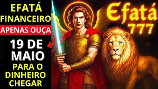 💎 777 EFATÁ de São Miguel ABRA AGORA os CAMINHOS do DINHEIRO!