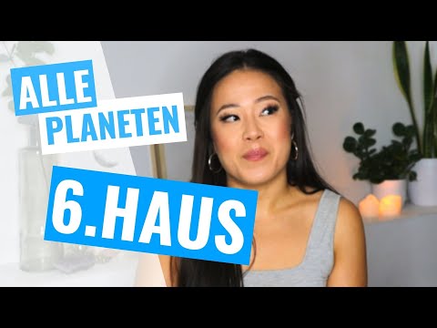 ARBEIT & GESUNDHEIT | 6. Haus in der Astrologie lernen