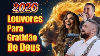 Louvores de Adoração 2026 - 100 Hinos para Sentir a Presença de Deus - Melhores Hinos Evangélicos