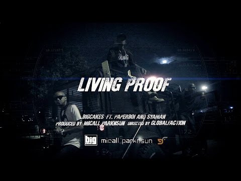BIG CAKES FT. PAPERBOI & SYAMAN - LIVING PROOF (PROD. BY MICALL PARKNSUN)
