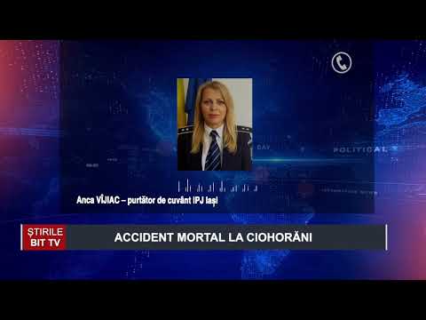 ACCIDENT MORTAL LA CIOHORĂNI
