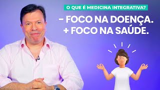 MEDICINA INTEGRATIVA: como ela ajuda a PREVENIR DOENÇAS