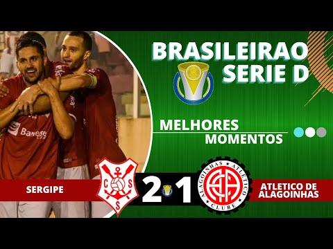 SERGIPE 2 X 1 ATLETICO DE ALAGOINHAS | BRASILEIRAO SERIE D | 11/06/22