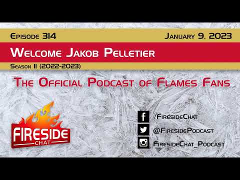 Fireside Chat Episode 314: Welcome Jakob Pelletier