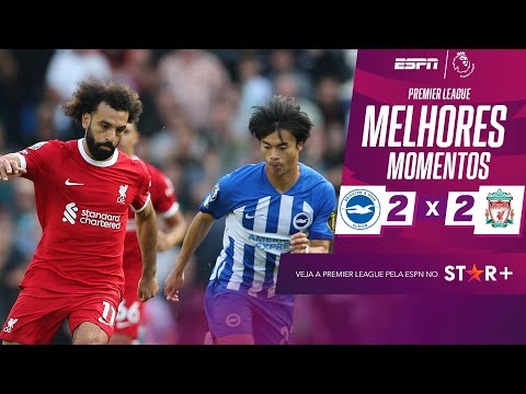 Gols e lances de Brighton x Liverpool