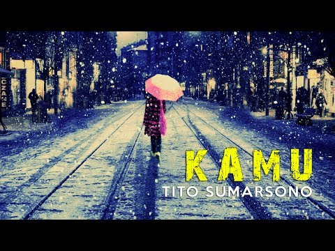 Tito Soemarsono - Kamu