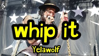 Yelawolf - whip it (Song) #yelawolf#