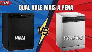 LAVA-LOUÇAS MIDEA vs ELECTROLUX | Qual VALE MAIS a PENA COMPRAR em 2026?