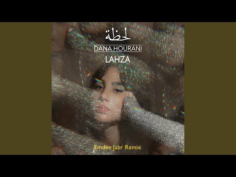 Lahza (Emdee Jabr Remix)