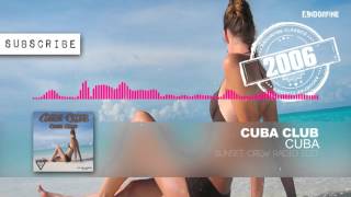 Cuba Club - Cuba (Sunset Crew Radio Edit)
