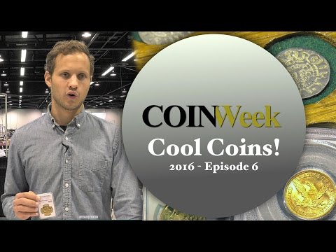 CoinWeek: Cool Coins! 2016 Episode 6 - 4K