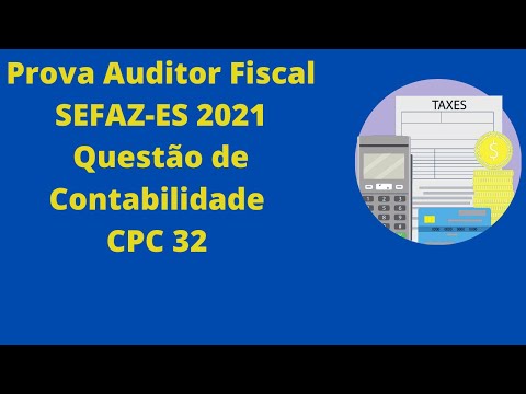 FGV SEFAZ ES 2021 Questão de Contabilidade sobre o CPC 32