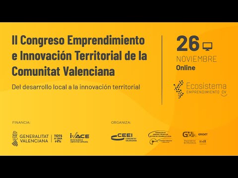 II Congreso Emprendimiento e Innovacin Territorial de la Comunitat Valenciana. Del desarrollo local a la innovacin territorial[;;;][;;;]