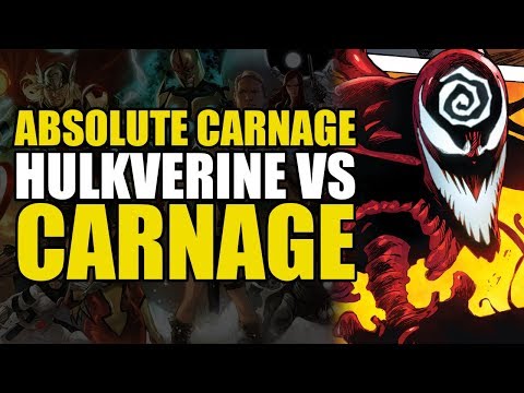 Hulkverine vs Carnage: Absolute Carnage Weapon Plus | Comics Explained