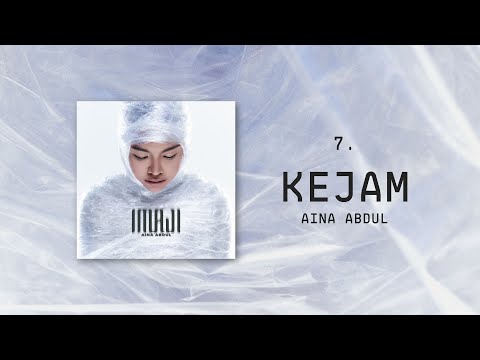 Aina Abdul - Kejam (Official Lyric Video)