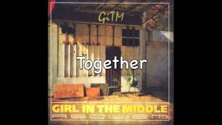 Girl In The Middle  - TOGETHER