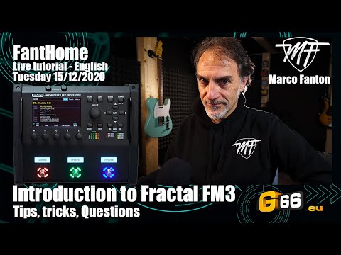 Fractal FM3 introduction: tips, tricks, questions - (in English)