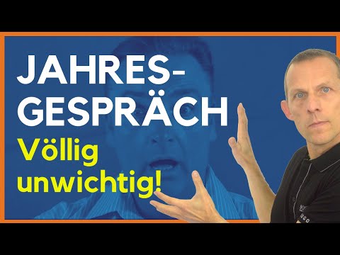 Warum Dein Jahresgespräch mit Deinem Chef völlig unwichtig ist!