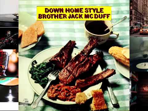 Brother Jack McDuff - Down Home Style 1969