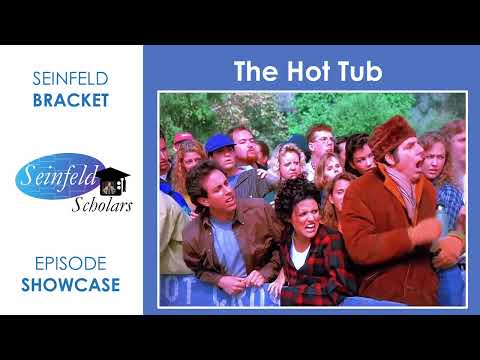 THE HOT TUB - Episode Showcase - Seinfeld Scholars