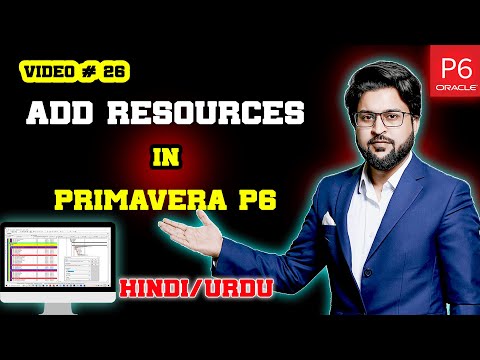 How to Add Resources in Primavera P6