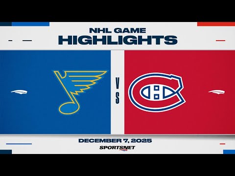 NHL Highlights | Blues vs. Canadiens - December 7, 2025
