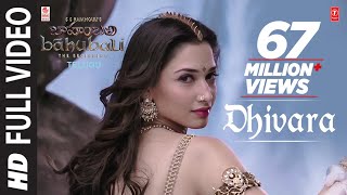 Dhivara Full Video Song || Baahubali (Telugu) || Prabhas, Tamannaah, Rana, Anushka || Bahubali