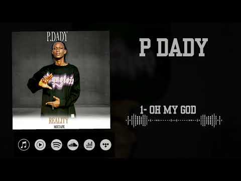 P DADY_-_ OH MY GOD- (Son Officiel) " Intro mixtape reality "