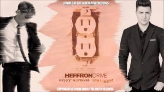 Passing Time Heffron Drive ft Logan Henderson